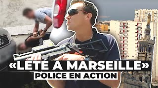 Lété à Marseille  La Police sur tous les Fronts [upl. by Miarhpe533]