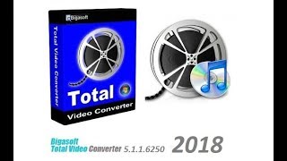 Bigasoft Total Video Converter 5116250  KeygenFULL 2018 Ultima Version [upl. by Nnyleak935]