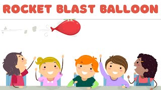 Rocket Blast Balloon Motion Science Experiment [upl. by Lal]