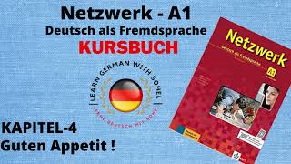 Netzwerk Kursbuch  A1 Audio II KAPITEL – 4 II Guten Appetit [upl. by Sayres]