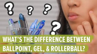 What’s the Difference between Ballpoint Gel amp Rollerball Pens [upl. by Einaffyt]