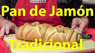 Pan de Jamón Recipe Venezuelan Ham Bread [upl. by Timon]