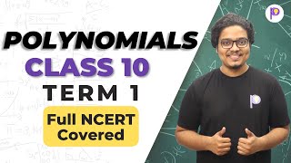 Polynomials Class 10 Term 1  One Shot Lecture  Full NCERT Covered [upl. by Nivanod]