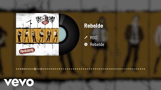 RBD  Rebelde Audio [upl. by Ainalem]