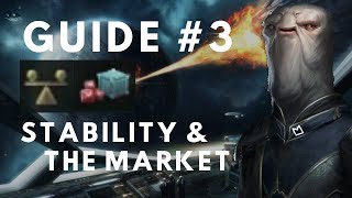 Stellaris Guide 30  Stability amp the Market 3 [upl. by Puiia927]