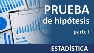 Estadística prueba de hipotesis  parte 1 conceptos [upl. by Richter]