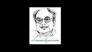 Dr Singireddy Narayana Reddy  Telangana Famous Poet [upl. by Irrep125]