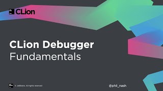 CLion Debugger Fundamentals [upl. by Karolina]