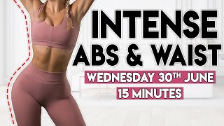 INTENSE ABS amp WAIST flat stomach burn  15 minute Home Workout [upl. by Tirrej]