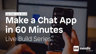 How to Build a Chat App in 60 Minutes A LowCode Live Build [upl. by Oinafipe]