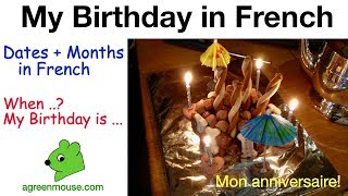 Dates Months and Birthdays in French [upl. by Kaufman]