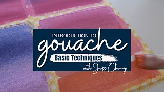 Introduction to Gouache Basic Techniques [upl. by Sackman]