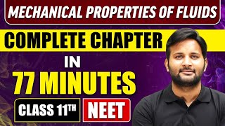 MECHANICAL PROPERTIES OF FLUIDS IN 77 Minutes  Full Chapter Revision  Class 11 NEET [upl. by Turner]