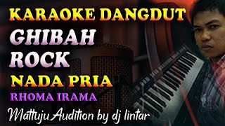 Karaoke Dangdut Ghibah Rock  Rara DA  Rhoma Irama  Nada Pria [upl. by Efthim]