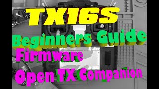 TX16s Firmware Bootloader and TX Companion Install [upl. by Esiouqrut66]