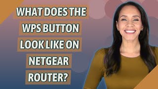 What does the WPS button look like on Netgear router [upl. by Ok]