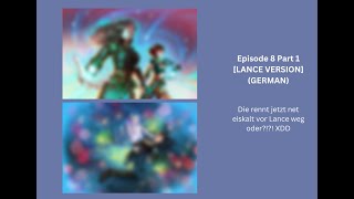 Eldarya New Era Episode 8 Part 1 LANCE VERSION GERMAN [upl. by Neona]