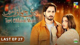 Teri Chhaon Mein  Last Ep 27 CC 28 Nov 24 Jhalak Beauty Cream  Danish Taimoor Laiba Khurram [upl. by Stein858]