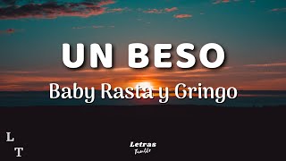 Baby Rasta y Gringo  Un Beso  LetraLyrics [upl. by Ael125]