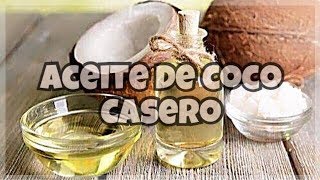 COMO HACER ACEITE DE COCO  FÁCIL Y RAPIDO Paso a Paso [upl. by Leimaj]