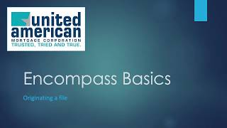 3 How to originate a loan in Encompass [upl. by Tamara]