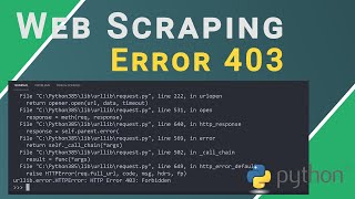 Bypass 403 Forbidden Error When Web Scraping in Python [upl. by Ettennaej]