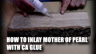 How to Inlay Mother of Pearl With CA Glue [upl. by Leirum]