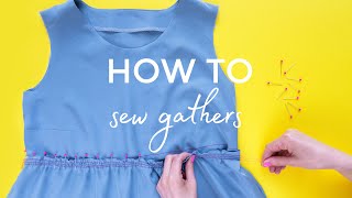 How To Sew Gathers [upl. by Auburn]