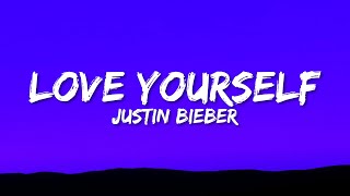 Justin Bieber  Love Yourself Lyrics [upl. by Arawaj]