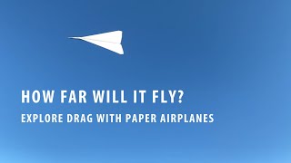 Paper Airplanes and Drag  STEM Activity [upl. by Ecyal]