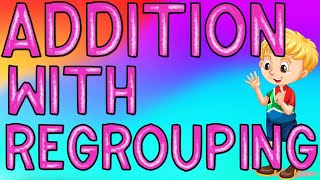 Addition With Regrouping  MATH VIDEOS [upl. by Elmer85]