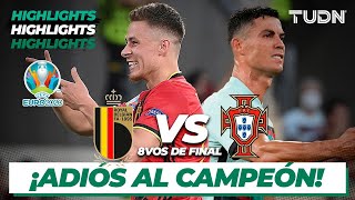 Highlights  Bélgica vs Portugal  UEFA Euro 2020  8vos Final  TUDN [upl. by Einaej319]