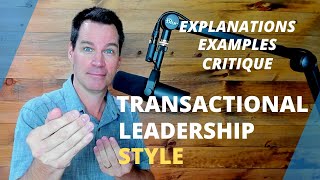 Transactional Leadership Theory [upl. by Minabe971]