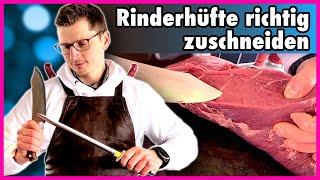 RINDERHÜFTE SCHNEIDEN Tutorial  Metzgermeister erklärt [upl. by Say]