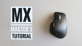 Logitech MX Master 3 Setup Guide  Simple Settings Change Your Life [upl. by Adahsar]