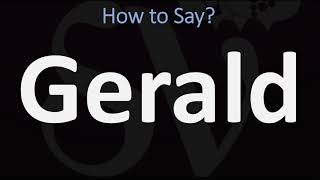 How to Pronounce Gerald CORRECTLY [upl. by Orecul]