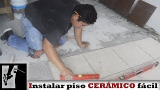 Cómo instalar PISO CERÁMICO fácilmente  Instalaciones [upl. by Krispin]