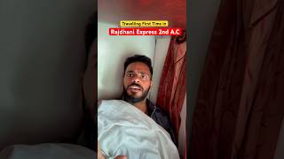 Travel first Time In Rajdhani Express 2nd AC himanshusinghbihar [upl. by Enyawed]