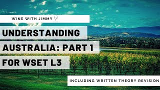 Understanding Australian Wine for WSET Level 3 🍷 Climate amp Weather [upl. by Caryn100]