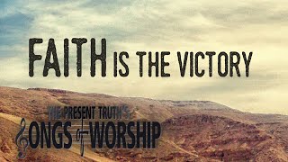 Faith Is the Victory  Songs of Worship  with Stephen D Lewis [upl. by Baugh]