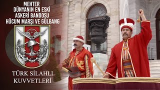 Mehter Dünyanın En Eski Askeri Bandosu  Hücum Marşı ve Gülbang [upl. by Mahan]