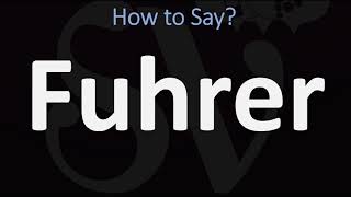 How to Pronounce Fuhrer CORRECTLY [upl. by Baggott]