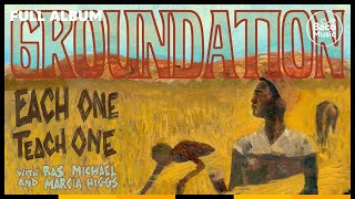 📀 Groundation  Each One Teach One Full album with lyrics [upl. by Charlotta]