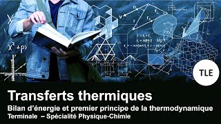 Transferts thermiques  TLE  Spé PHYSIQUE [upl. by Edasalof]