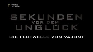 54  Sekunden vor dem Unglück  Die Flutwelle von Vajont [upl. by Cyrill]