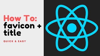 React  How to Add a Favicon and Title [upl. by Aicirtan258]