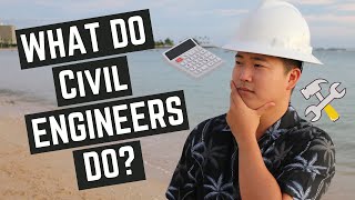 What Do Civil Engineers Do At Work Civil Engineering 2021 [upl. by Eatnwahs]