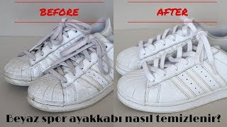 Beyaz Spor Ayakkabı Nasıl Temizlenir How to Clean White Sneakers [upl. by Guenzi]