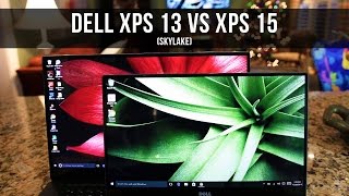 DELL XPS 13 VS DELL XPS 15 Skylake Comparison [upl. by Aramoy]