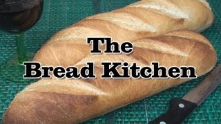 French Baguette Recipe in The Bread Kitchen [upl. by Mcferren]